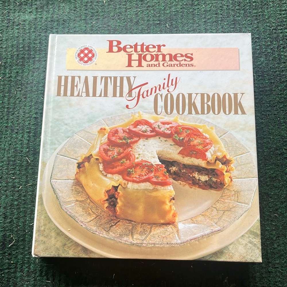 Better Homes and Gardens Healthy Family Cook Book